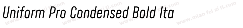 Uniform Pro Condensed Bold Italic字体转换